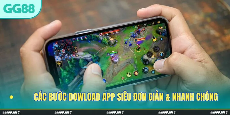Các bước dowload app siêu đơn giản & nhanh chóng